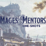 Mages & Mentors: One-Shots